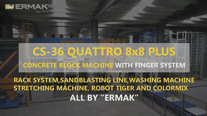 ERMAK- CS-36 QUATTRO 8X8 PLUS  CONCRETE BLOCK MAKING MACHINE WITH FINGER SYSTEM